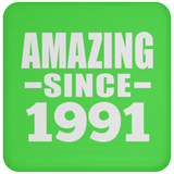 33rd Birthday Amazing Since 1991 - Drink Coaster