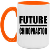 Future Chiropractor - 15oz Accent Mug Orange