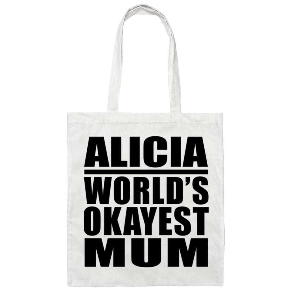 Alicia World's Okayest Mum - Tote Bag White