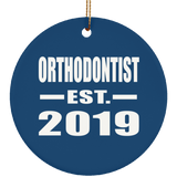 Orthodontist Established EST. 2019 - Circle Ornament