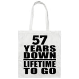 57 Years Down Lifetime To Go - Tote Bag White