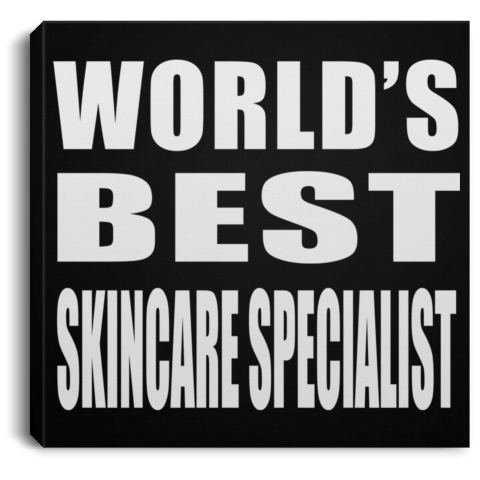 World's Best Skincare Specialist - Canvas Square