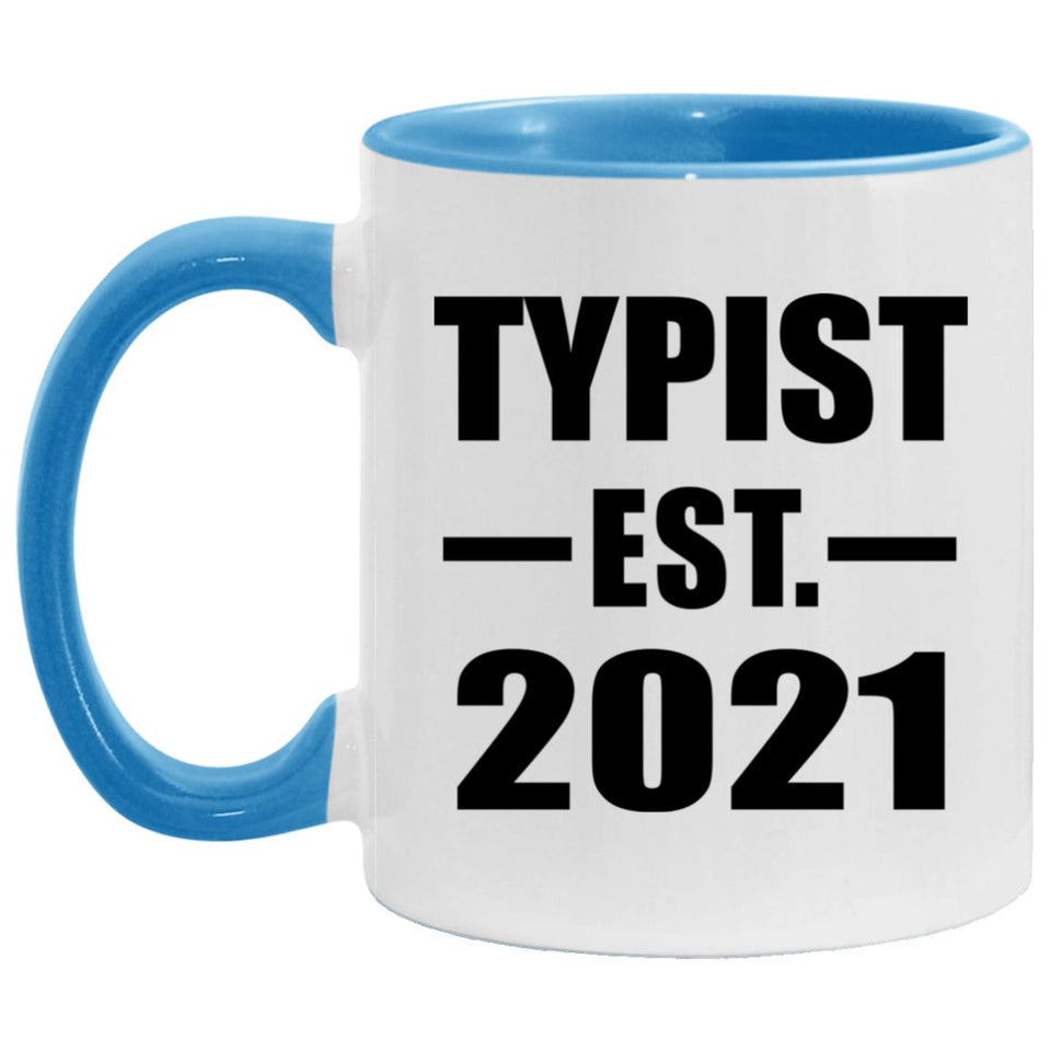 Typist Established EST. 2021 - 11oz Accent Mug Blue