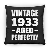 91st Birthday Vintage 1933 Aged Perfectly - Throw Pillow Black