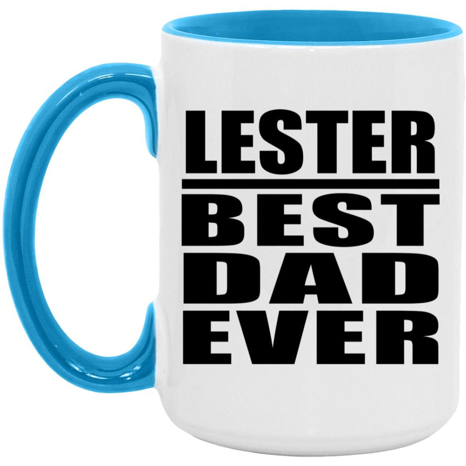 Lester Best Dad Ever - 15oz Accent Mug Blue