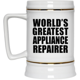 World's Greatest Appliance Repairer - Beer Stein