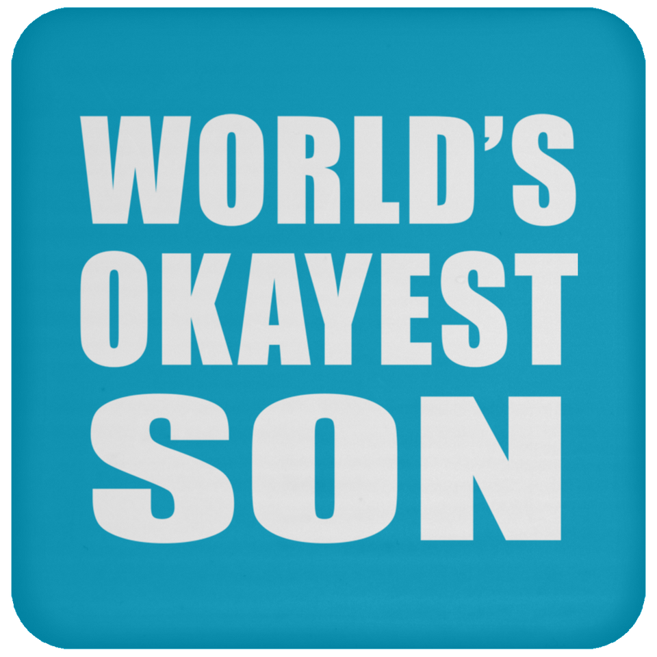 World's Okayest Son - Drink Coaster