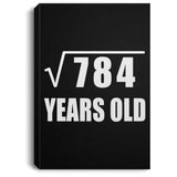 28th Birthday Square Root of 784 Years Old - Canvas Portrait
