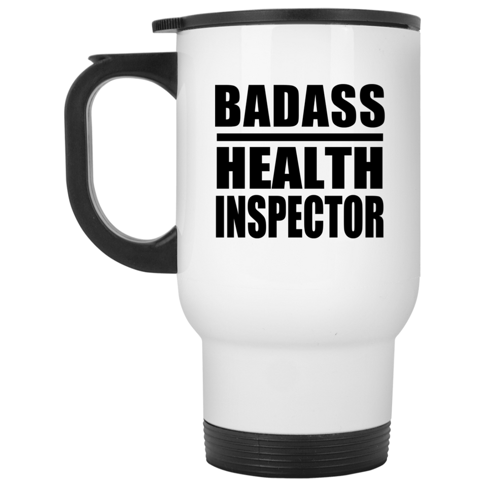 Badass Health Inspector - Travel Mug