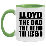 Lloyd The Dad The Hero The Legend - 11oz Accent Mug Green