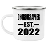 Choreographer Established EST. 2022 - 12oz Camping Mug