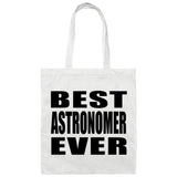 Best Astronomer Ever - Tote Bag White
