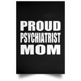 Proud Psychiatrist Mom - Poster Portrait
