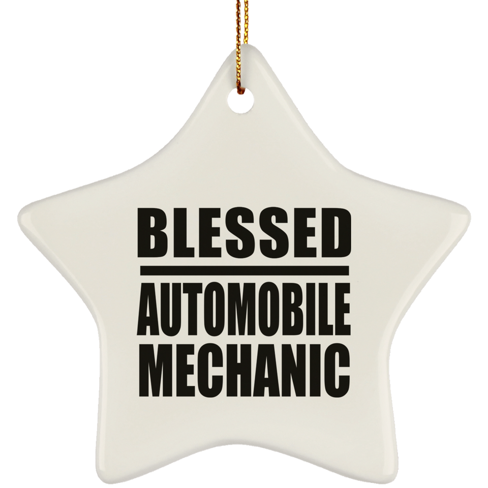 Blessed Automobile Mechanic - Star Ornament