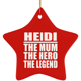 Heidi The Mum The Hero The Legend - Star Ornament