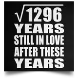 36th Anniversary Square Root of 1296 Years Still In Love - Poster Square
