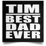 Tim Best Dad Ever - Poster Square
