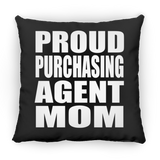 Proud Purchasing Agent Mom - Throw Pillow Black