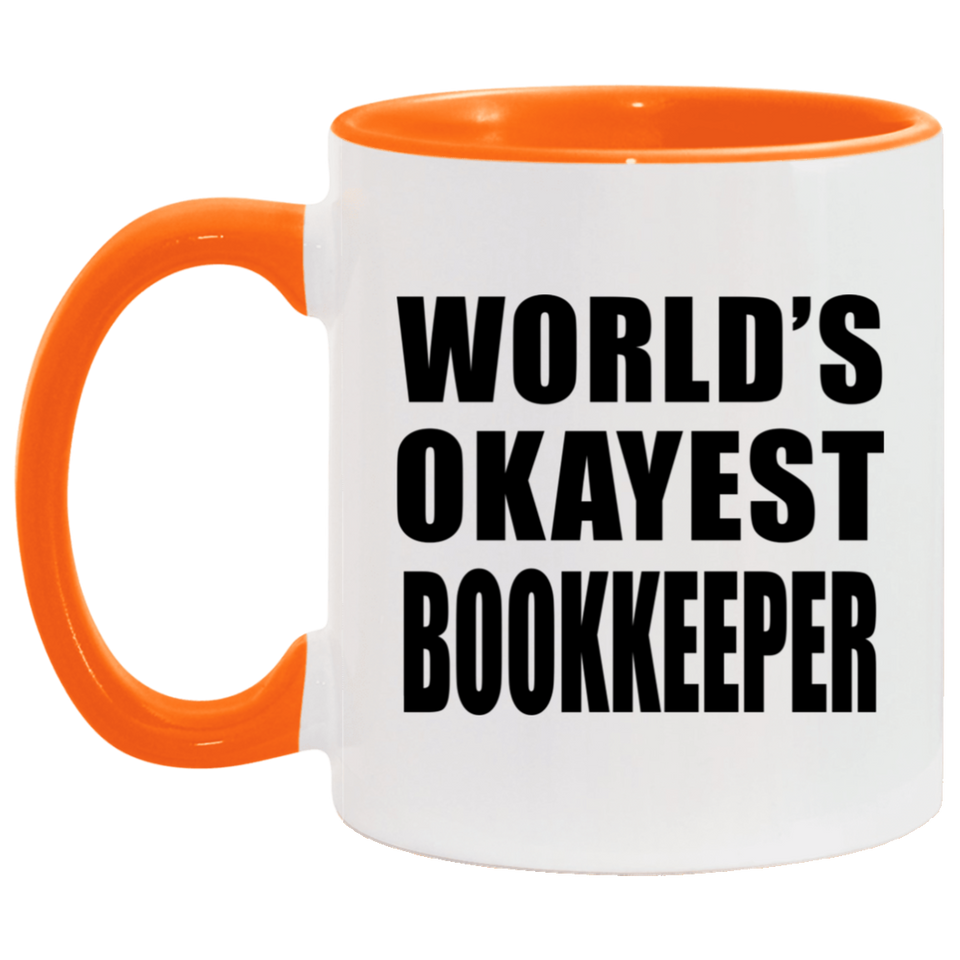 World's Okayest Bookkeeper - 11oz Accent Mug Orange