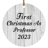 First Christmas As Professor 2023 - Circle Ornament F