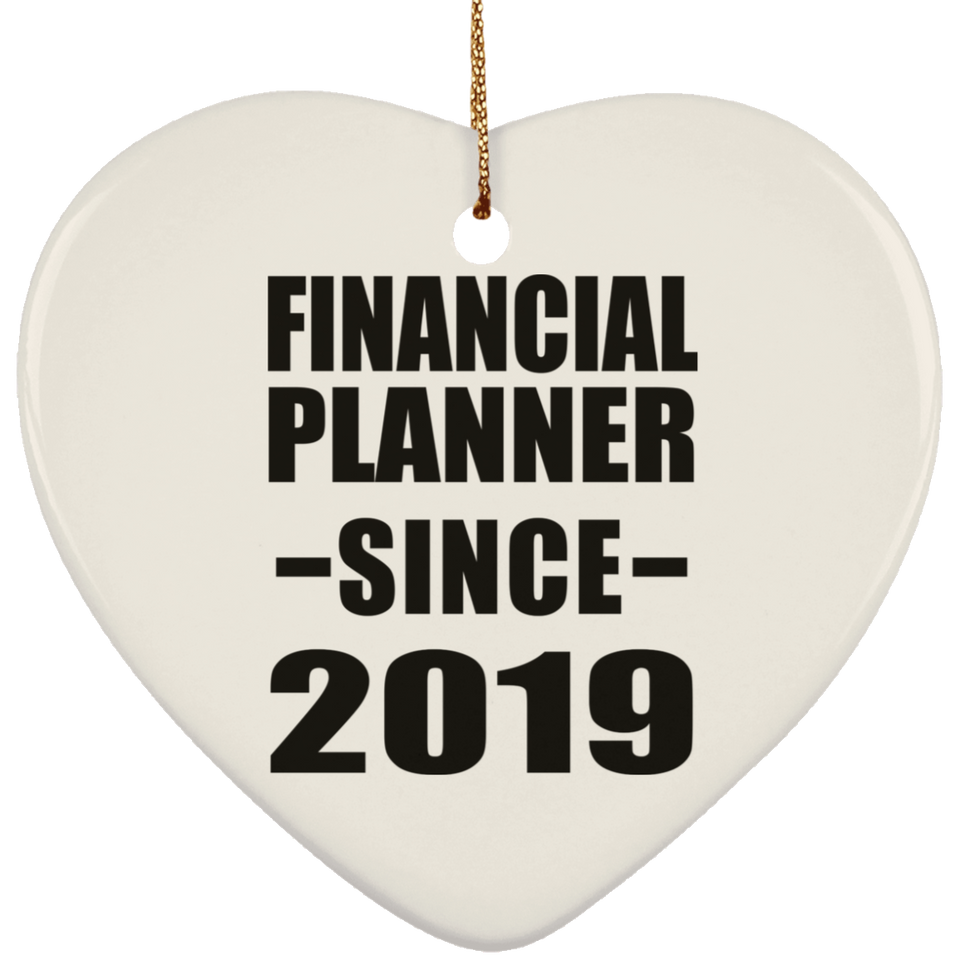 Financial Planner Since 2019 - Heart Ornament