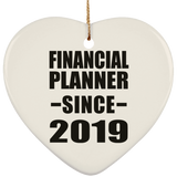 Financial Planner Since 2019 - Heart Ornament