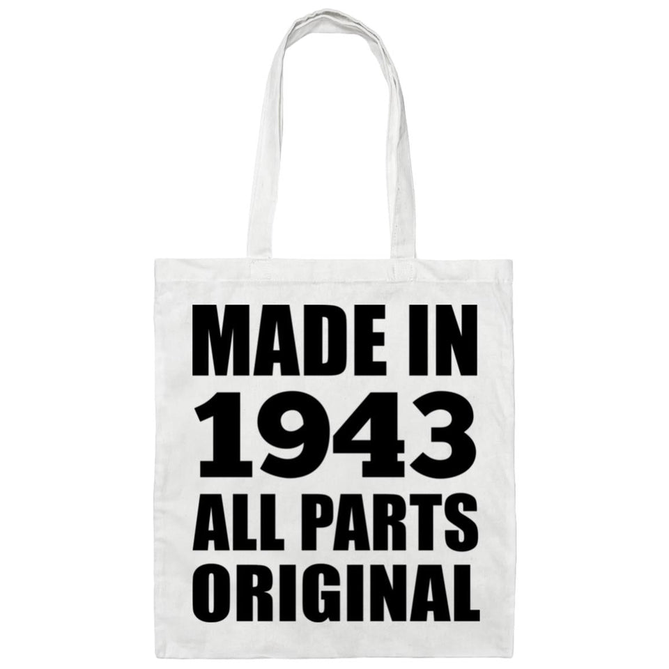 81st Birthday Made in 1943 All Parts Original - Tote Bag White