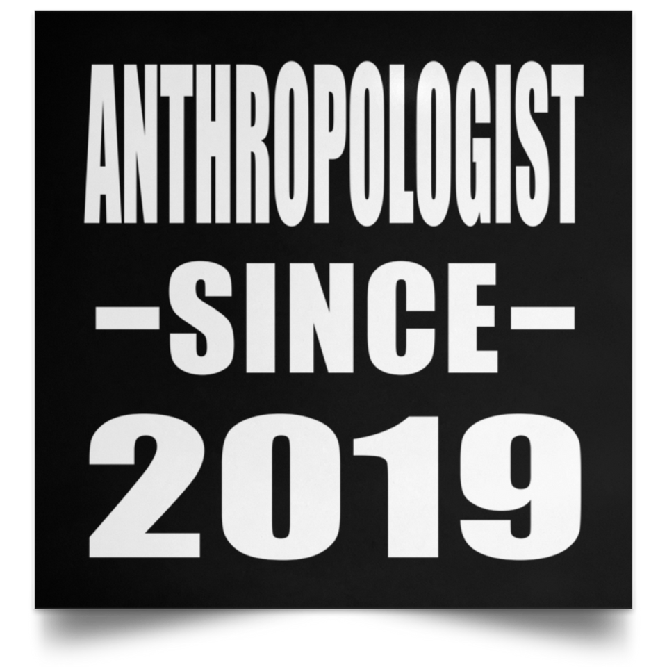 AntHRopologist Since 2019 - Poster Square