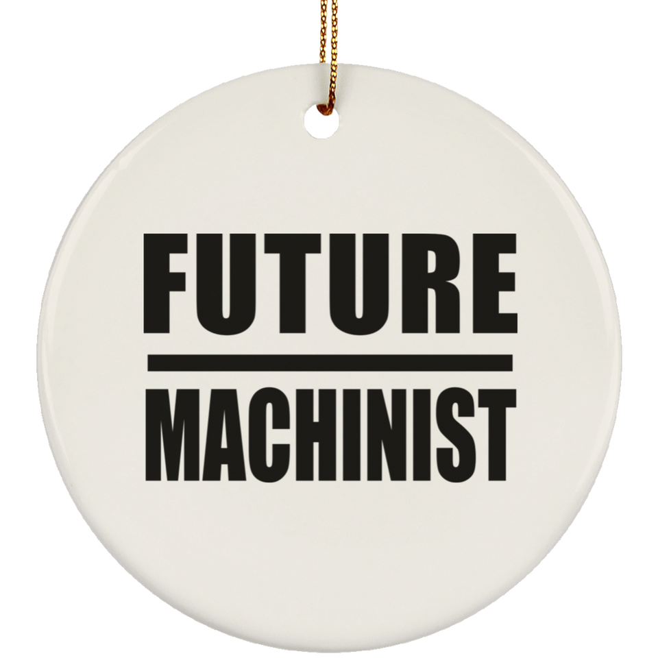 Future Machinist - Circle Ornament