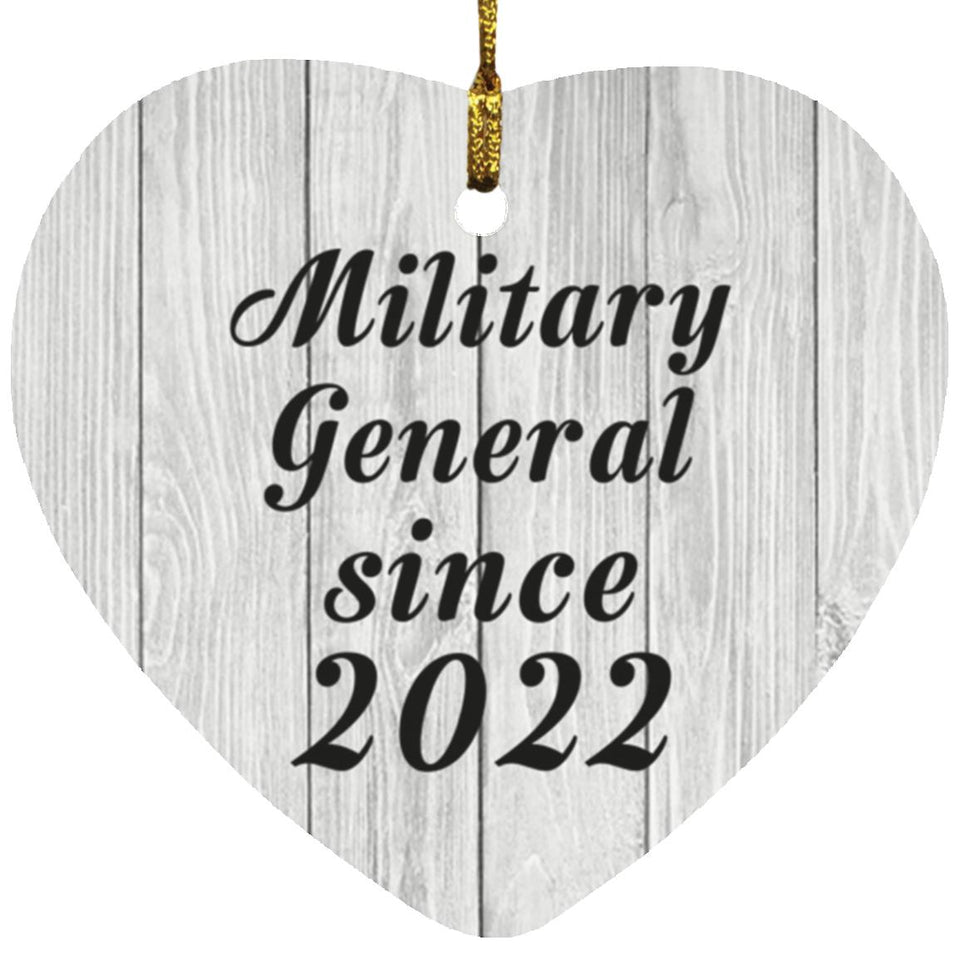 Military General Since 2022 - Heart Ornament F