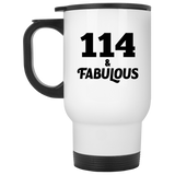 114th Birthday 114 & Fabulous - White Travel Mug