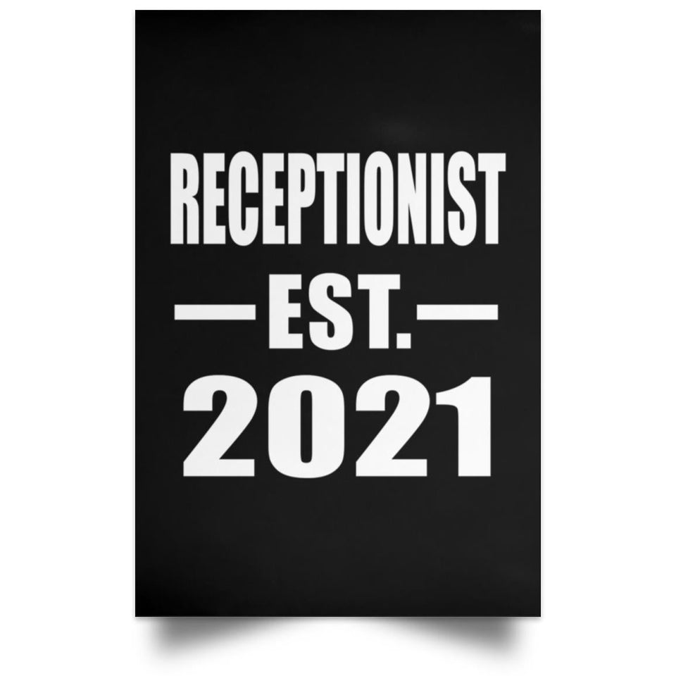 Receptionist Established EST. 2021 - Poster Portrait