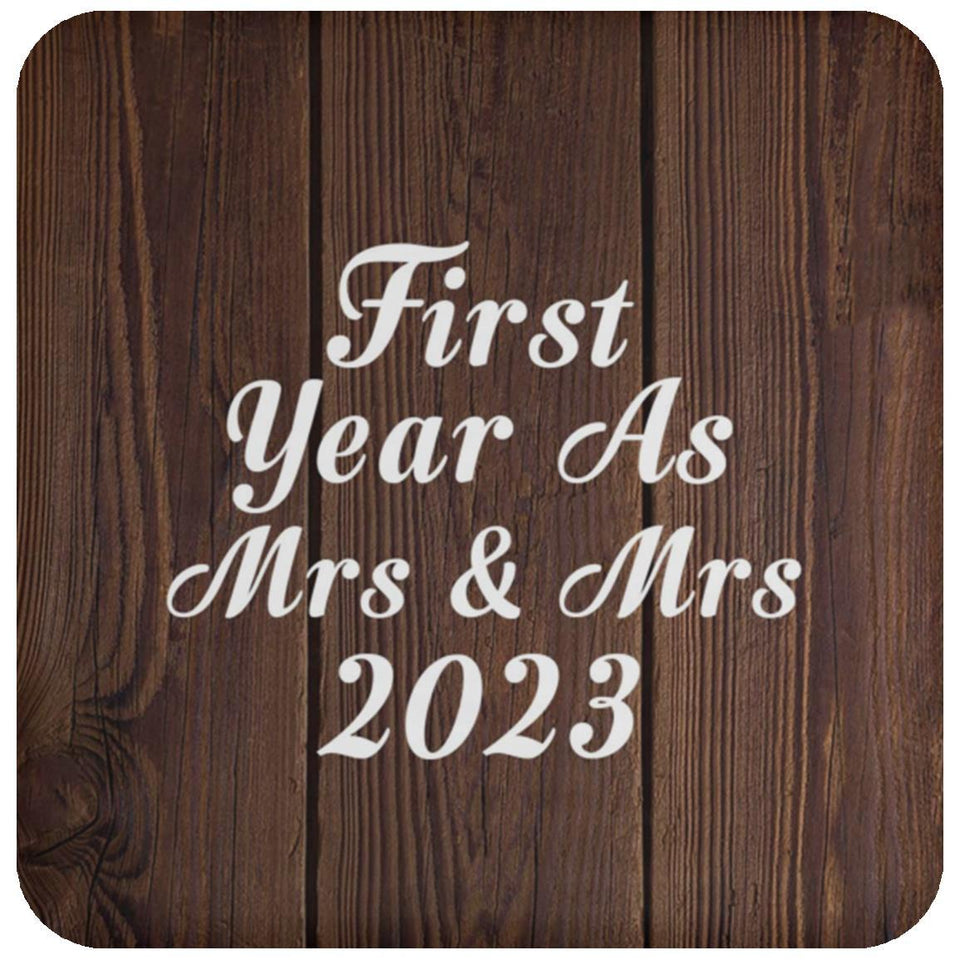 First Year As Mrs & Mrs 2023 - Drink Coaster D