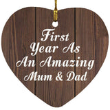 First Year As An Amazing Mum & Dad - Heart Ornament D