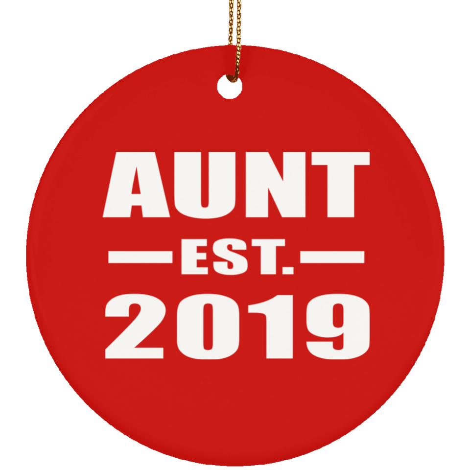 Aunt Established EST. 2019 - Circle Ornament