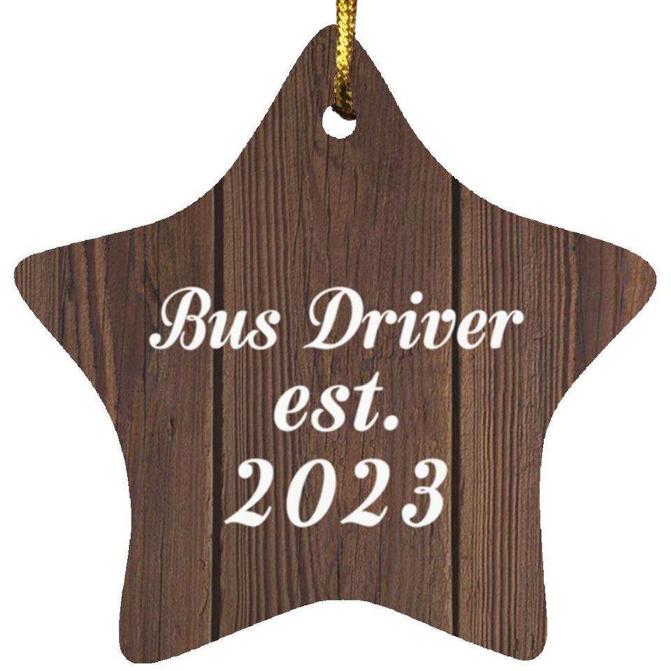 Bus Driver Established Est. 2023 - Star Ornament D