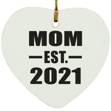 Mom Established EST. 2021 - Heart Ornament