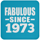 51st Birthday Fabulous Since 1973 - Drink Coaster