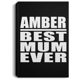 Amber Best Mum Ever - Canvas Portrait