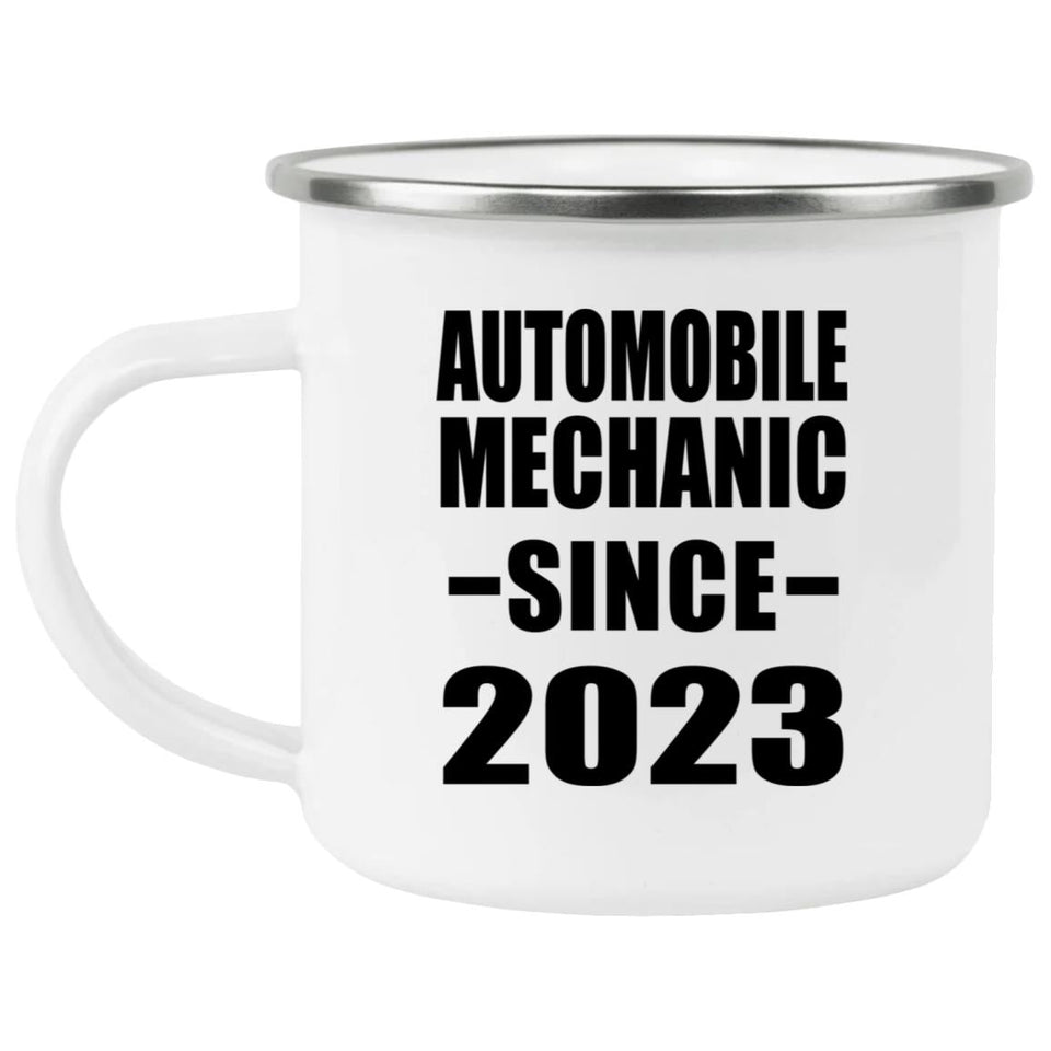 Automobile Mechanic Since 2023 - 12oz Camping Mug
