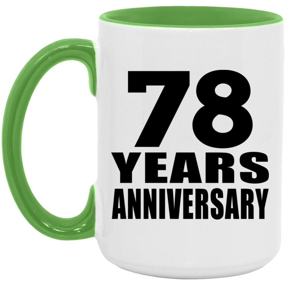 78th Anniversary 78 Years Anniversary - 15oz Accent Mug Green