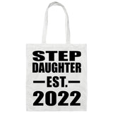 Step Daughter Established EST. 2022 - Tote Bag White