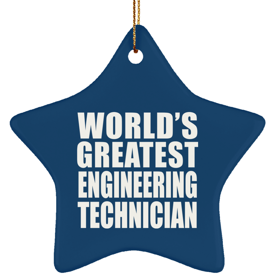 World's Greatest Engineering Technician - Star Ornament