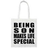 Being Son Makes Life Special - Tote Bag White
