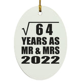 8th Anniversary Square Root of 64 Years As Mr & Mrs 2022 - Oval Ornament