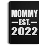 Mommy Established EST. 2022 - Canvas Portrait