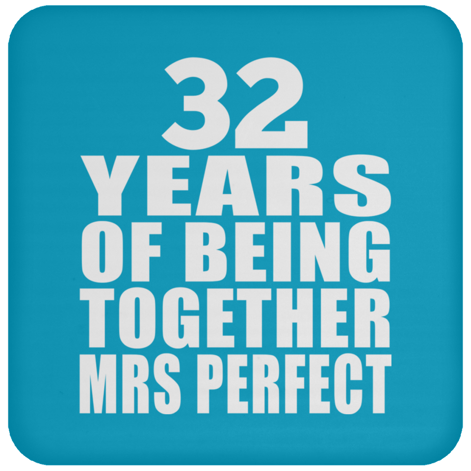 32nd Anniversary 32 Years Of Being Mrs Perfect - Drink Coaster