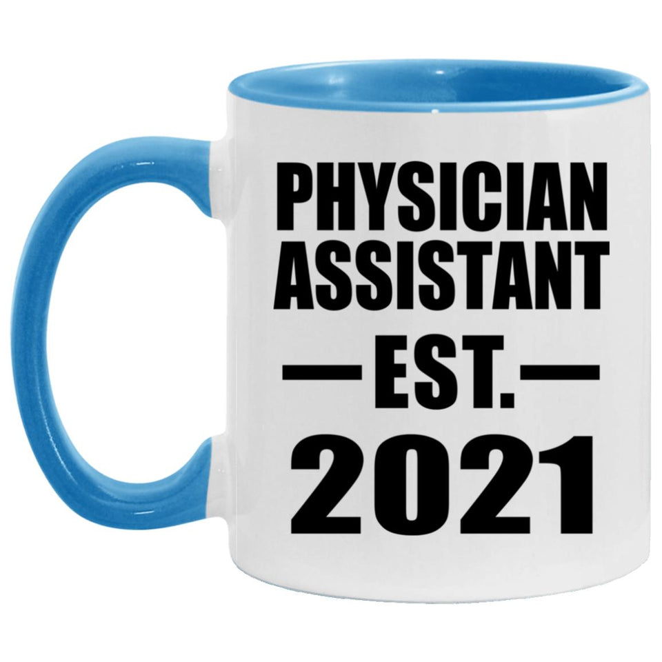 Physician Assistant Established EST. 2021 - 11oz Accent Mug Blue