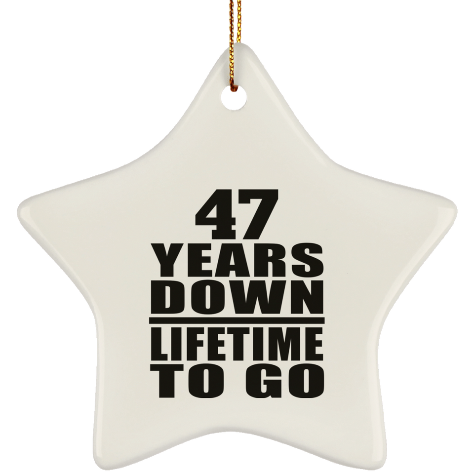47th Anniversary 47 Years Down Lifetime To Go - Star Ornament