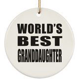 World's Best Granddaughter - Circle Ornament